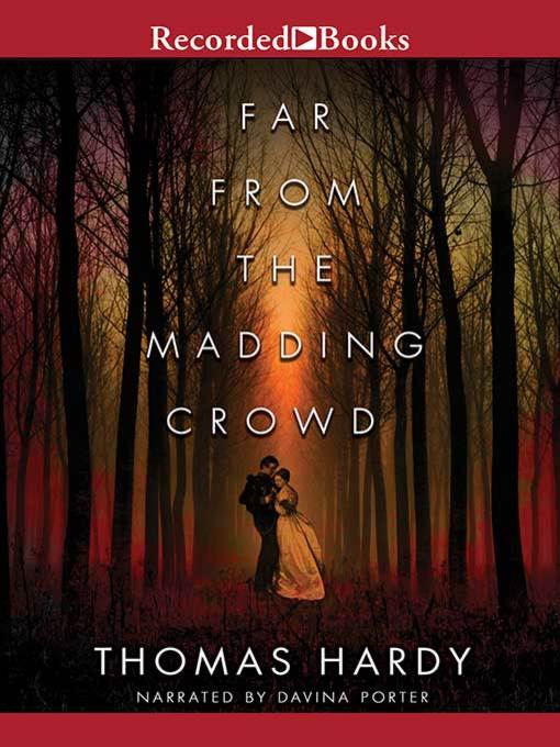 Title details for Far from the Madding Crowd by Thomas Hardy - Wait list